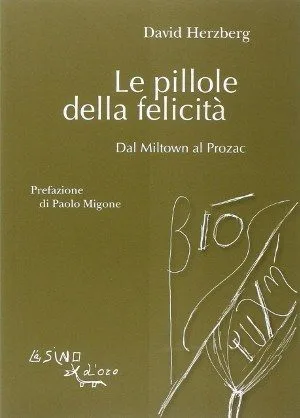 le pillole della felicità: recensione