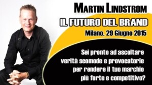 Martin Lindstrom - Il Futuro del Brand 2015