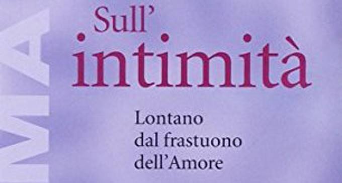 Sull'intimità, lontano dal frastuono dell’amore - Recensione del saggio di François Jullien