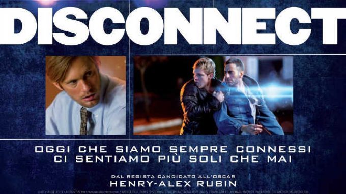 Disconnect (2012): oggi che siamo sempre connessi ci sentiamo più soli che mai – Cinema & Psicologia