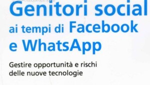 genitori sociali ai tempi di facebook e di whatsapp