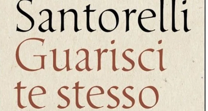 guarisci te stesso di Santorelli - Recension