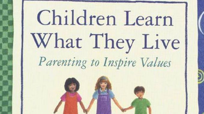 I bambini imparano quello che vivono, di Dorothy Law Nolte – Poesia –