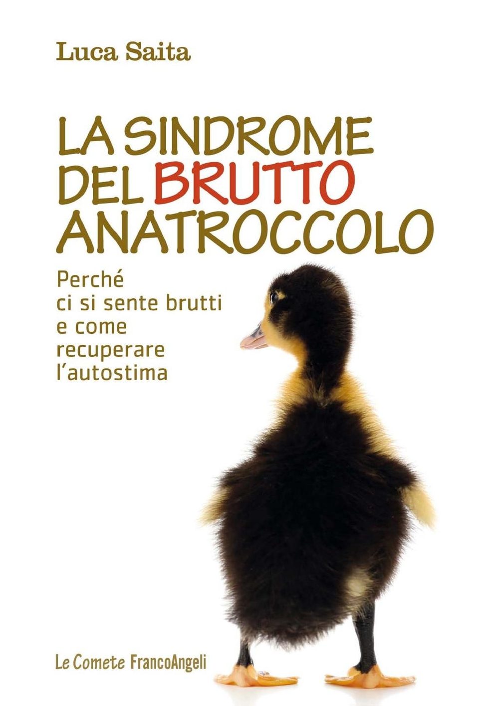 la sindrome del brutto anatroccolo