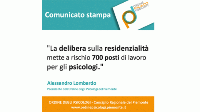 Piemonte: la delibera sulla residenzialità mette a rischio 700 posti di lavoro per gli psicologi