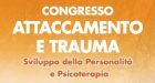 Fiducia epistemica, resilienza e resistenza al cambiamento – Report dal Congresso Attaccamento e Trauma 2015