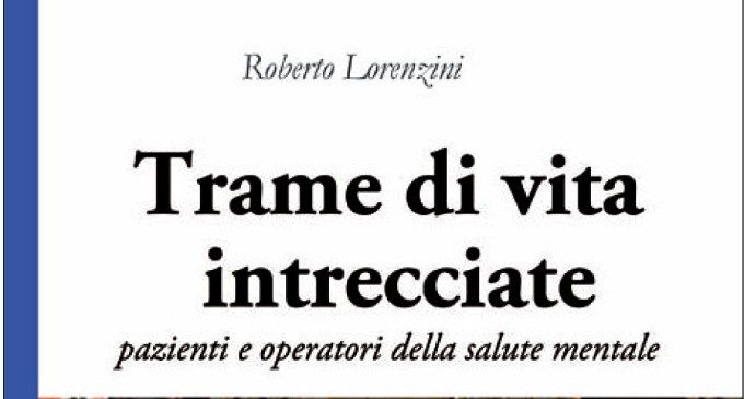 Trame di vita intrecciate: il nuovo libro di Roberto Lorenzini in uscita nel 2016