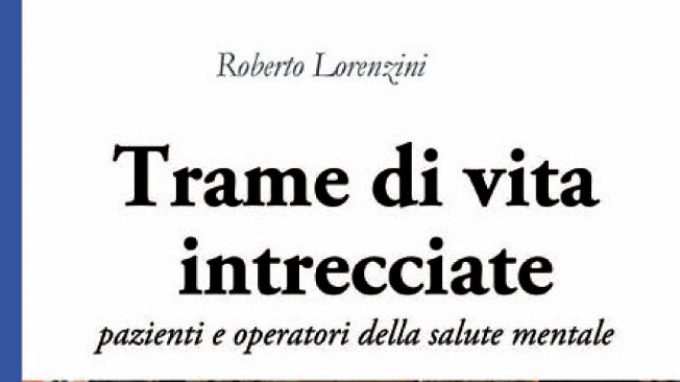 Trame di vita intrecciate: il nuovo libro di Roberto Lorenzini in uscita nel 2016