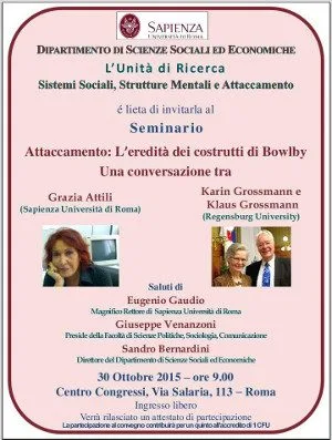 Attaccamento: l'eredità dei costrutti di Bowlby - Una conversazione tra Karin Grossmann e Grazia Attili