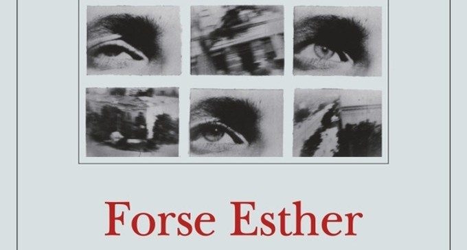 Forse Esther (2014) di Katja Petrowskaja – Recensione
