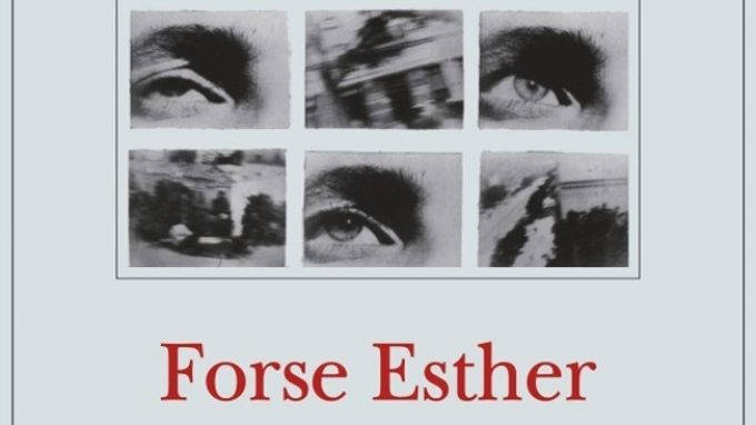 Forse Esther (2014) di Katja Petrowskaja – Recensione