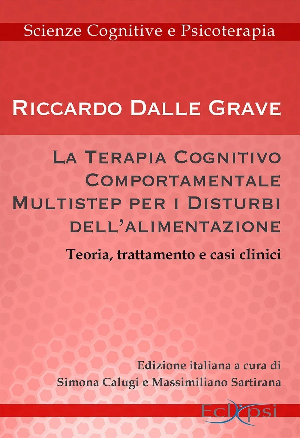 La terapia cognitivo comportamentale multistep per i disturbi dell'alimentazione