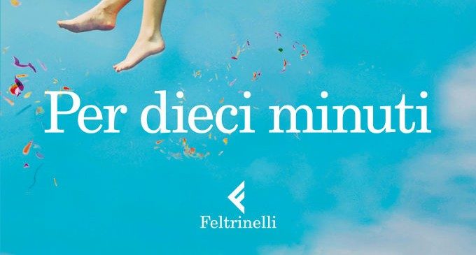 Cambiare è vitale: lettura cognitivo-comportamentale del romanzo “Per dieci minuti”