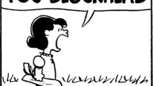 Lucy Van Pelt - Peanuts - Rabbia - Featured