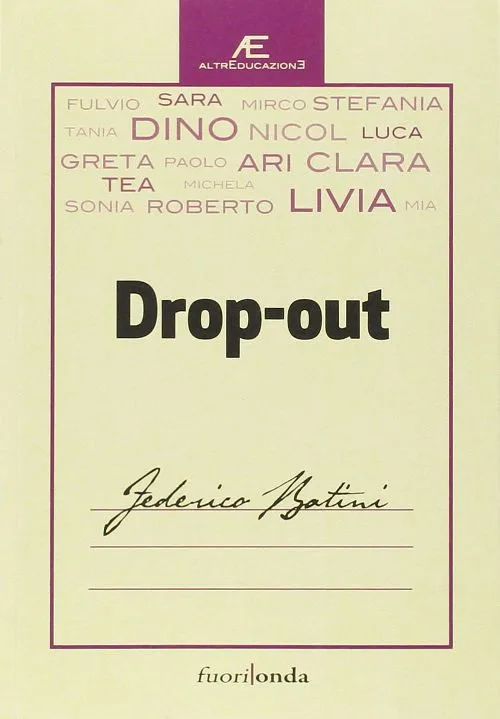 DROP-OUT (2014) di Federico Batini – Recensione - Evidenza