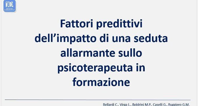 Fattori predittivi dellimpatto di una seduta allarmante sullo psicoterpaeuta in formazione
