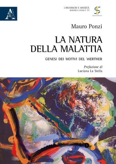 La natura della malattia - Genesi dei motivi del Werther - Copertina