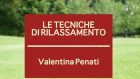 Le tecniche di rilassamento (2013) di Valentina Penati – Recensione