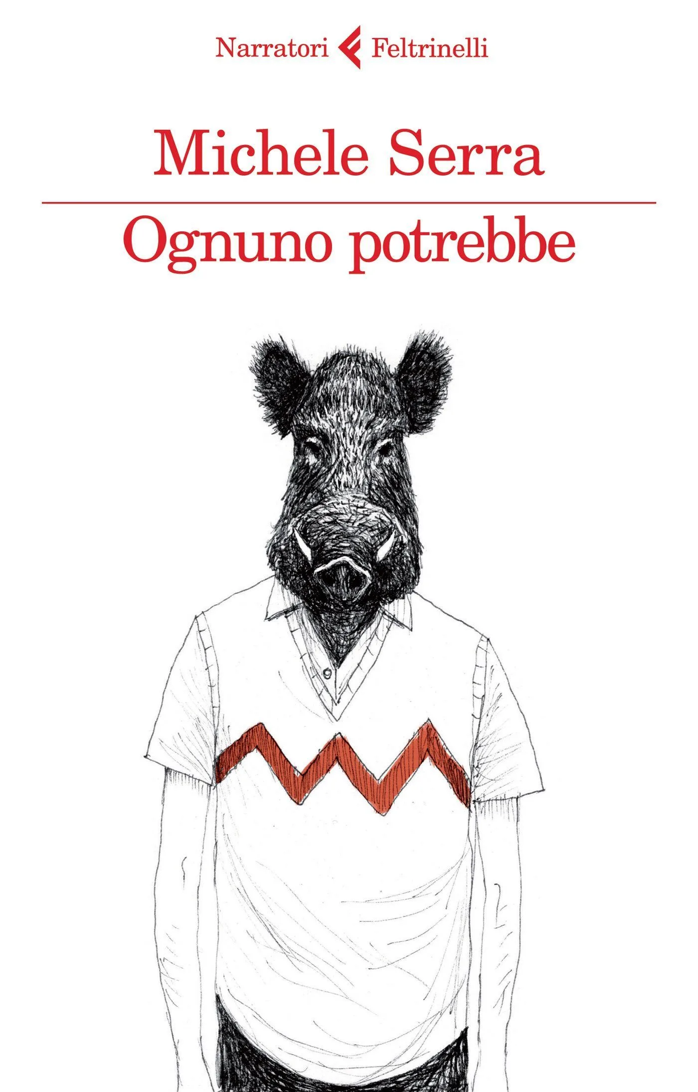 Ognuno potrebbe di Michele Serra (2015) - Recensione