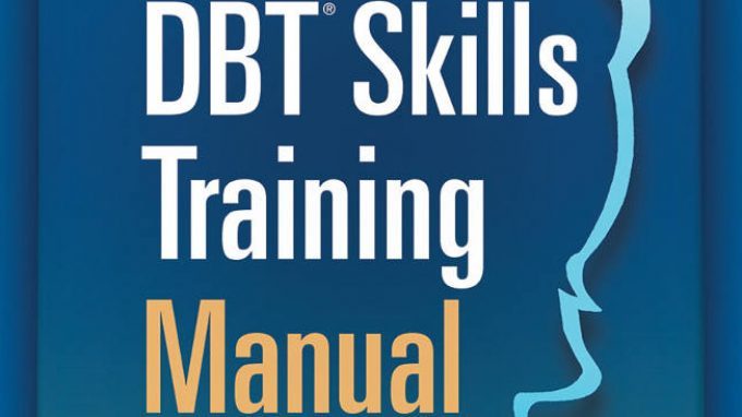 DBT, Skills training: il nuovo manuale di Marsha Linhean (2015) – Recensione