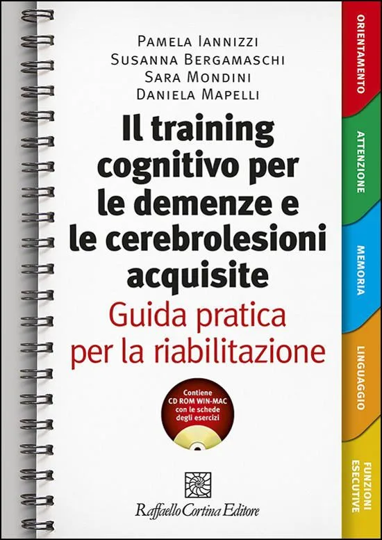 Il training cognitivo per le demenze e le cerebrolesioni acquisite guida pratica per la riabilitazione (2015) - Recensione- FEATURED