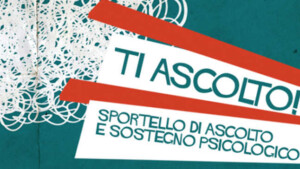 Sportello TiAscolto! Come funziona un servizio sostenibile di ascolto, sostegno psicologico, counseling e psicoterapia