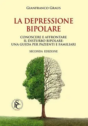 La depressione bipolare - Gianfranco Graus