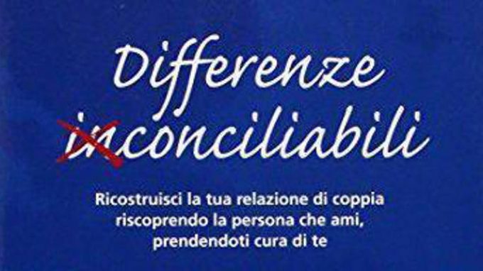 I conflitti nella coppia: differenze conciliabili nel rapporto di coppia (2015) – Recensione