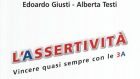 Assertività. Vincere quasi sempre con le tre A – Recensione del libro