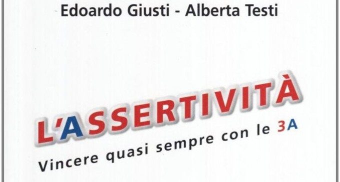 Assertività. Vincere quasi sempre con le tre A – Recensione del libro