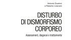 Disturbo di Dismorfismo Corporeo: Assessment, Diagnosi e Trattamento (2015) – Recensione