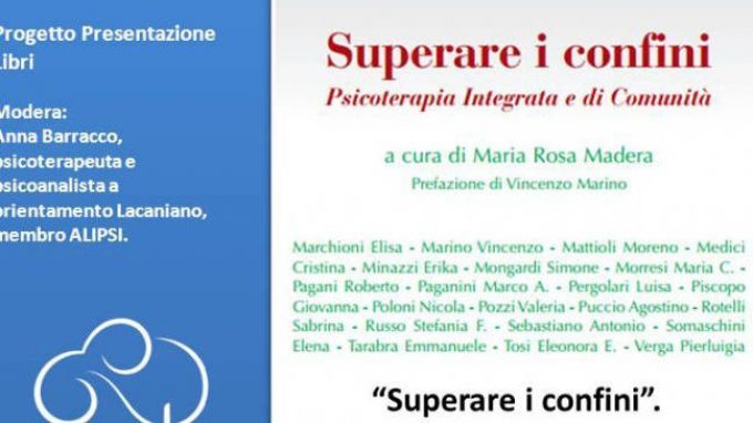 Presentazione del libro di Maria Rosa Madera “Superare i confini. Psicoterapia integrata e di comunità”