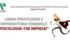 Libera professione e imprenditoria femminile  “Psicologhe: che impresa!” – Report dal Convegno ENPAP