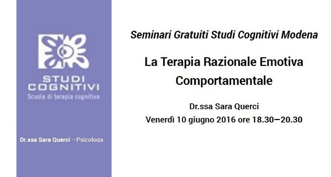 La Terapia Razionale Emotiva Comportamentale - Seminari Gratuiti, Studi Cognitivi Modena