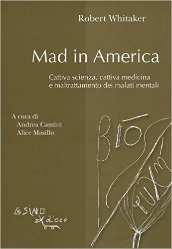 Mad in America di Robert Whitaker: Recensione