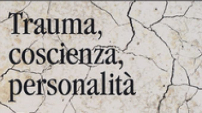 Trauma, coscienza, personalità. Scritti clinici di Pierre Janet (2016) – Recensione
