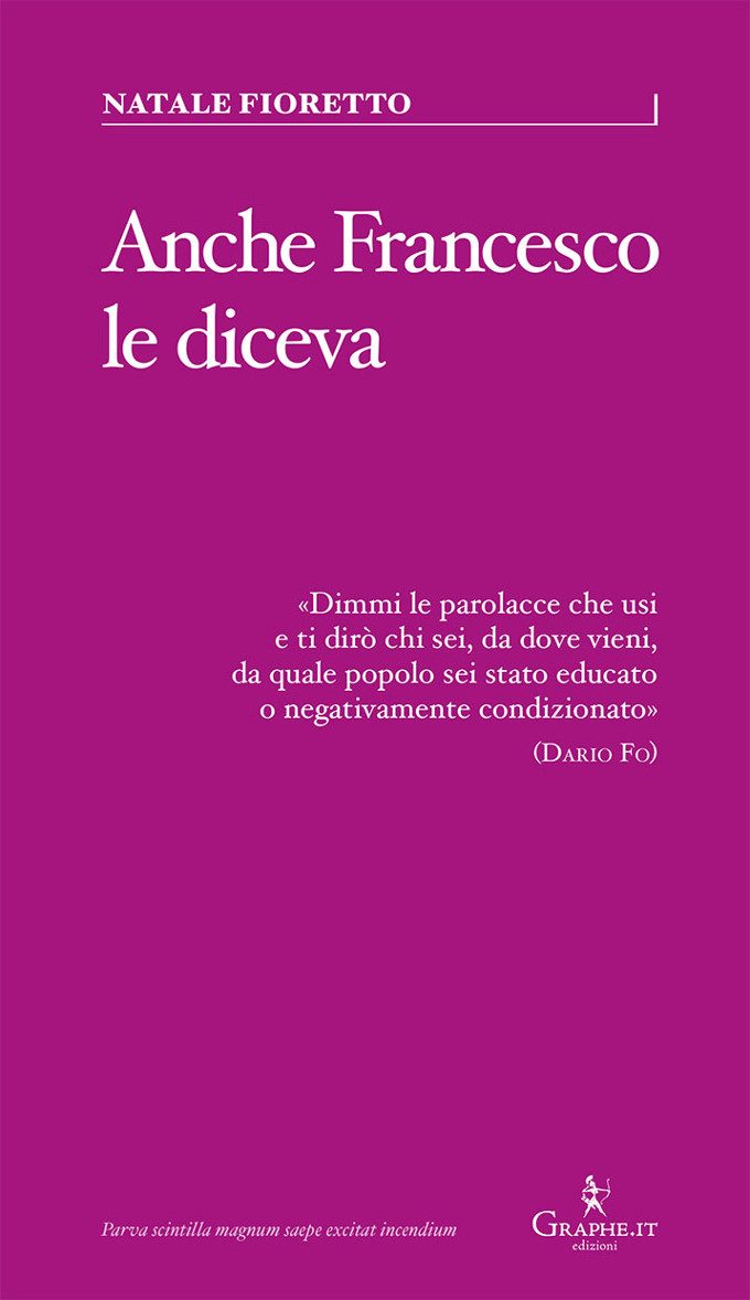 Anche Francesco le diceva (2016) di N. Fioretti - Recensione_featured