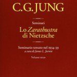 Lo Zarathustra di Nietzsche. Seminario 1934-39 di C. G. Jung - Recensione - FEATURED