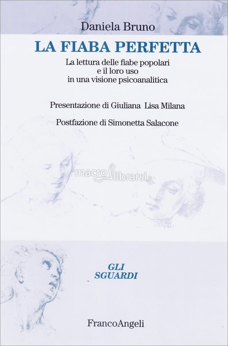 Fiaba: la lettura delle fiabe popolari in una visione psicoanalitica