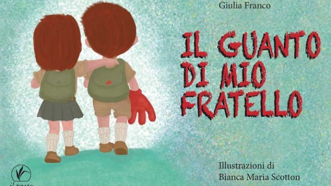 Il guanto di mio fratello: un libro per affrontare il tema della disabilità di un fratello