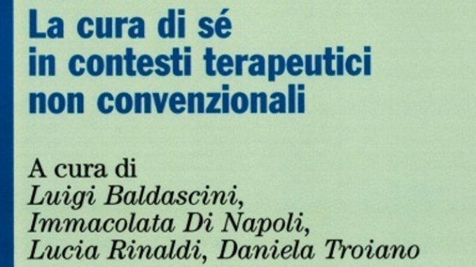 La cura di sé in contesti terapeutici non convenzionali (2016) – Recensione