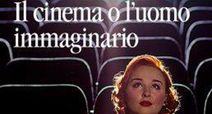 Il cinema o l’uomo immaginario. Saggio di antropologia sociologica (2016) – Recensione