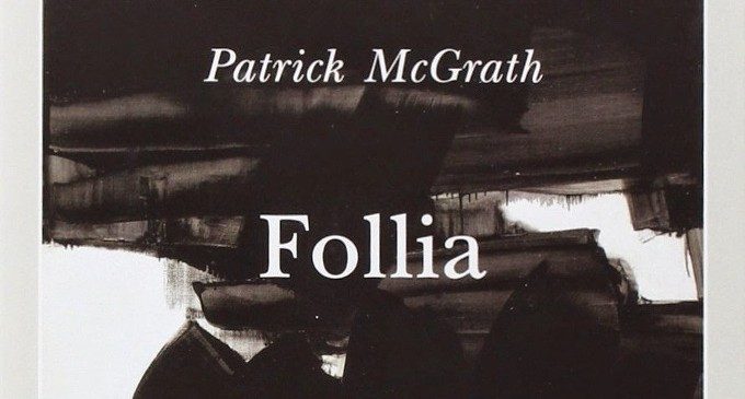 Follia (1996) di Patrick McGrath: riflessioni psicologiche sul romanzo