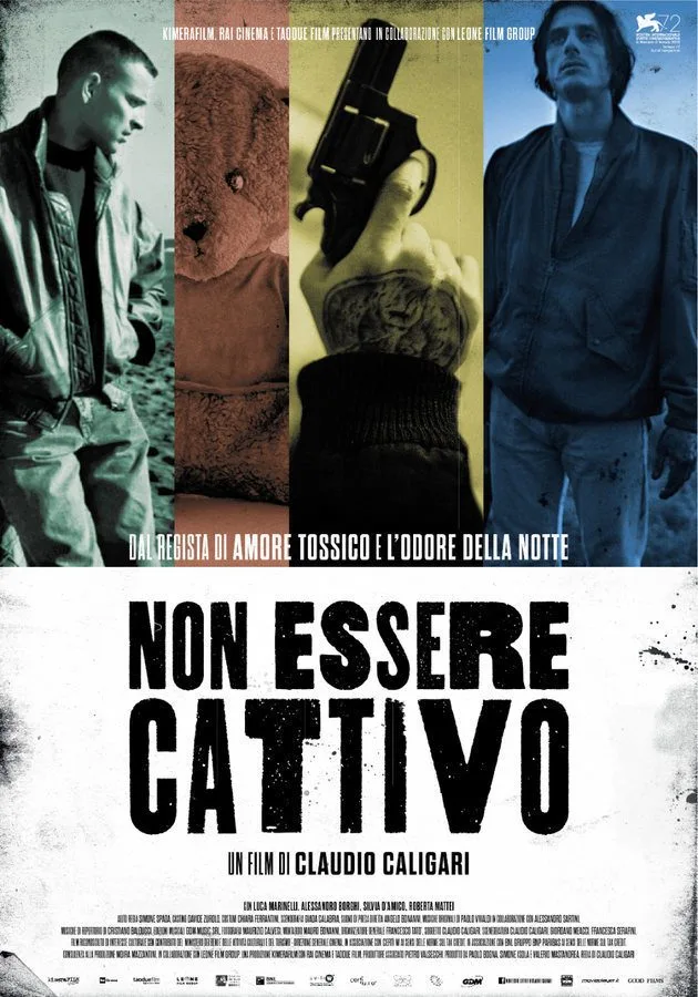 Non essere cattivo: un film familiare - Cinema e psicologia