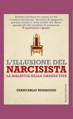 Illusione del Narcisista - Giancarlo Dimaggio