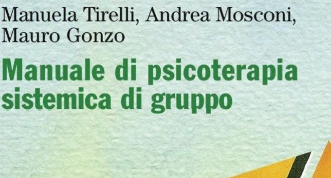 Manuale di psicoterapia sistemica di gruppo (2016) – Recensione