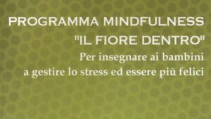 Programma mindfulness: coltivare la mente sin da bambini