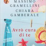 Avrò cura di te (2014) di M. Gramellini e C. Gamberale - Una lettura sistemica del romanzo