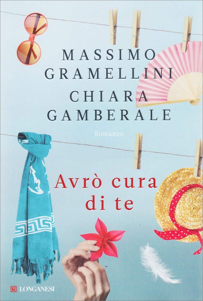 Avrò cura di te (2014) di M. Gramellini e C. Gamberale - Una lettura sistemica del romanzo