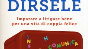 Meglio dirsele. Imparare a litigare bene (2015) di D. Novara - Recensione